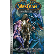 World of Warcraft: Shadow Wing - The Dragons of Outland - Book One