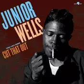 Junior Wells - Cut That Out (Reissue) (180 g) (LP)