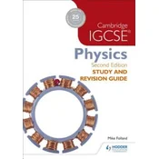 Cambridge IGCSE Physics Study and Revision Guide 2nd edition