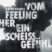 Kaput Krauts - Vom Feeling Her Ein Scheiss Gefühl (Limited Edition) (Pink Translucent Coloured) (LP)