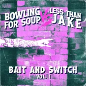 Bowling For Soup & Less Than Jake - Bait And Switch Vol. 1 (7)