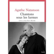 Chantons sous les larmes. Lettres a Jean-Pierre Marielle