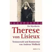 Die Mystikerin Therese von Lisieux