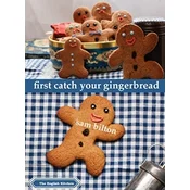 First Catch Your Gingerbread