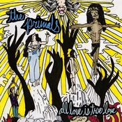 The Primals - All Love Is True Love (Limited Edition) (LP)