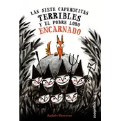 Las Siete Caperucitas Terribles Y El Pobre Lobo Encarnado