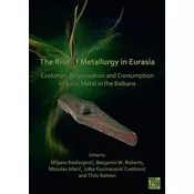 The Rise of Metallurgy in Eurasia