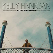 Kelly Finnigan - A Lover Was Born (Limited Indie Edition) (Cyan Blue Coloured) (LP)