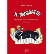 VACCA:IL MUSIGATTO METODO PER LO STUDIO PIANOFORTE 1