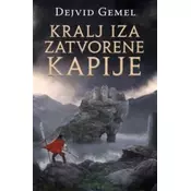 Kralj iza zatvorene kapije