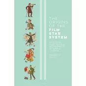 The Origins of the Film Star System