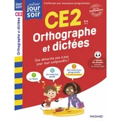 Orthographe et dictées CE2 - Cahier Jour Soir