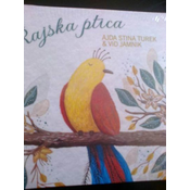 RAJSKA PTICA/AJDA STINA TUREK & VID JAMNIK