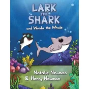 Lark the Shark and Wonda the Whale