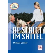 Be strict im Sattel