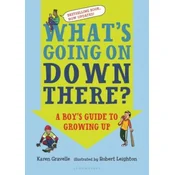 Whats Going on Down There?: A Boys Guide to Growing Up