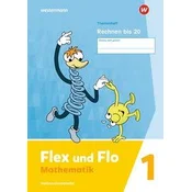Flex und Flo. Themenheft Rechnen bis 20