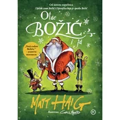 OTAC BOŽIC I JA, Matt Haig