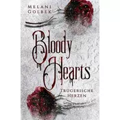 Bloody Hearts: Trügerische Herzen