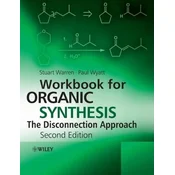 Workbook for Organic Synthesis: The Disconnection Approach