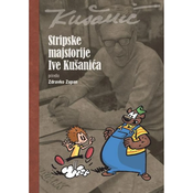 Stripske majstorije Ive Kušanica