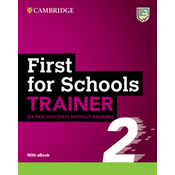First for Schools Trainer 2 Six Practice Tests without Answers with Audio Downlo