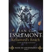 Kellanved's Reach: Path to Ascendancy, Book 3 (a Novel of the Malazan Empire)
