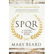 SPQR - A History of Ancient Rome