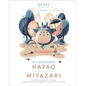 My Neighbor Hayao: Art Inspired by the Films of Miyazaki