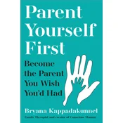 Parent Yourself First
