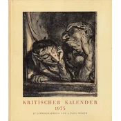KRITISCHER KALENDER 1975 - 27 Lithographien von A. Paul Weber