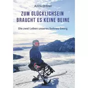 Zum Glücklichsein braucht es keine Beine