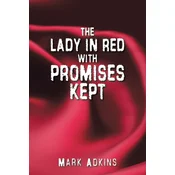 THE LADY IN RED, WITH PROMISES KEPT