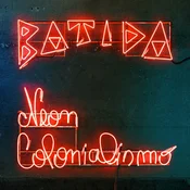 Batida - Neon Colonialismo (LP)