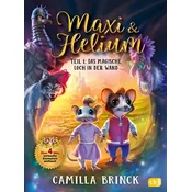 Maxi & Helium - Das magische Loch in der Wand
