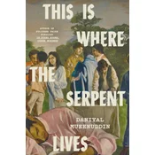 THIS IS WHERE THE SERPENT LIVES