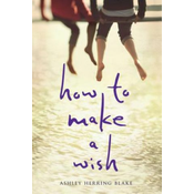 How to Make a Wish