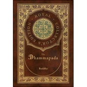 The Dhammapada (Royal Collectors Edition) (Case Laminate Hardcover with Jacket)