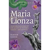 Pagan Portals - Maria Lionza