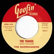 The Barnshakers - The Trance/Let Me Tell You About Lo (LP)