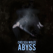 Chelsea Wolfe - Abyss (Anniversary Edition) (Reissue) (Digipak) (CD)