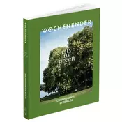 Wochenender City of green Berlin