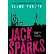 The Last Days of Jack Sparks