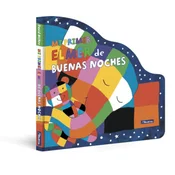 Mi primer Elmer de buenas noches (Elmer. Peque?as manitas)