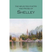 Selected Poetry & Prose of Shelley
