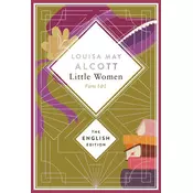 Alcott - Little Women. Parts 1 & 2 (Little Women & Good Wives). English Edition