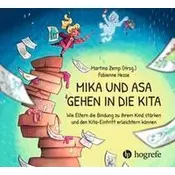 Mika und Asa gehen in die Kita