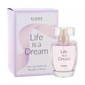 ELODE Life Is A Dream parfumska voda 100 ml za ženske
