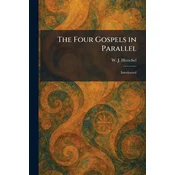 The Four Gospels in Parallel