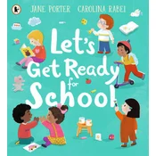 Lets Get Ready For School